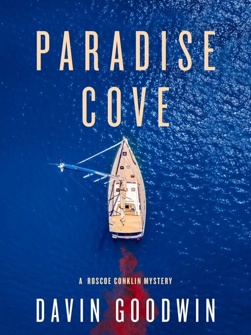 Title details for Paradise Cove by Davin Goodwin - Wait list